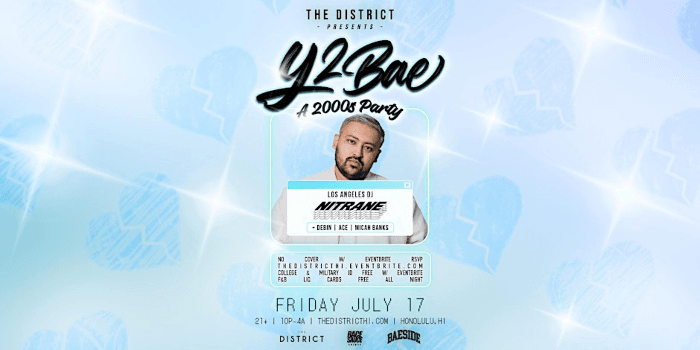 Y2BAE: A 2000's Party w/ Los Angeles DJ, Nitrane (Nightclub)